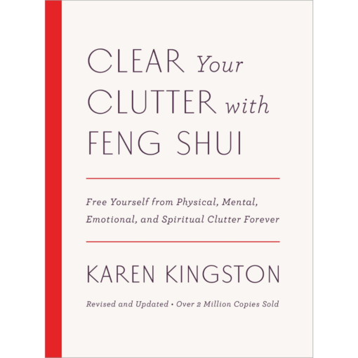 Clear Your Clutter With Feng Shui