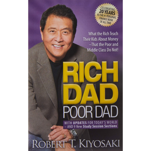 Rich Dad Poor Dad - Robert T. Kiyosaki